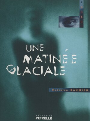 cover image of Une matinée glaciale